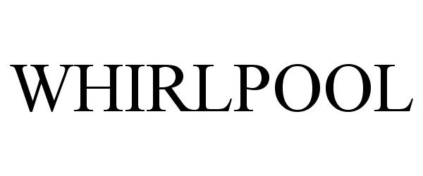 Trademark Logo WHIRLPOOL