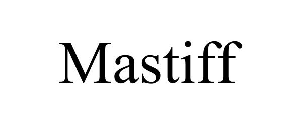 MASTIFF