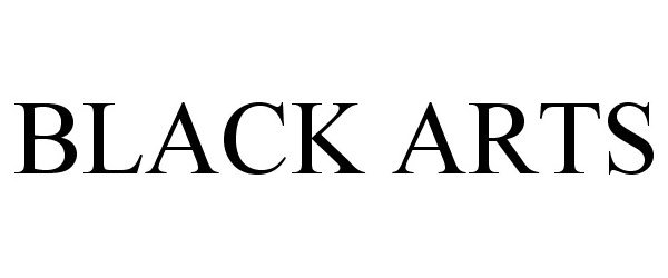  BLACK ARTS