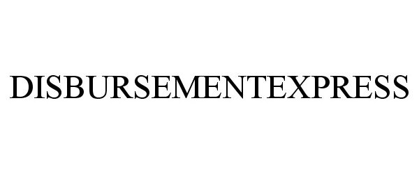 Trademark Logo DISBURSEMENTEXPRESS