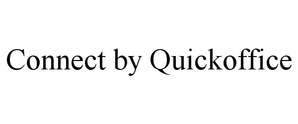 Trademark Logo CONNECT BY QUICKOFFICE