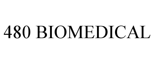 Trademark Logo 480 BIOMEDICAL