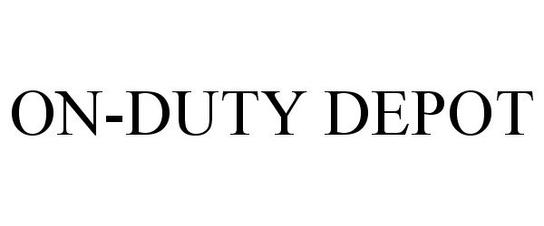 Trademark Logo ON-DUTY DEPOT