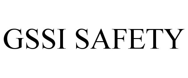 Trademark Logo GSSI SAFETY