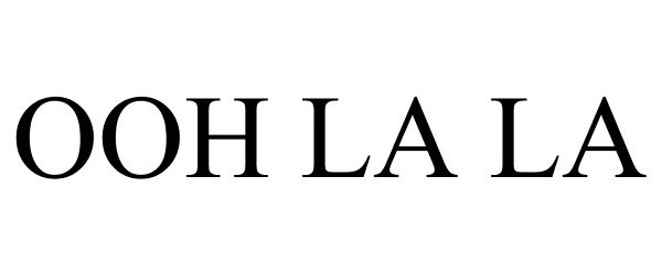 Trademark Logo OOH LA LA