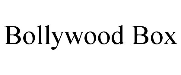 Trademark Logo BOLLYWOOD BOX