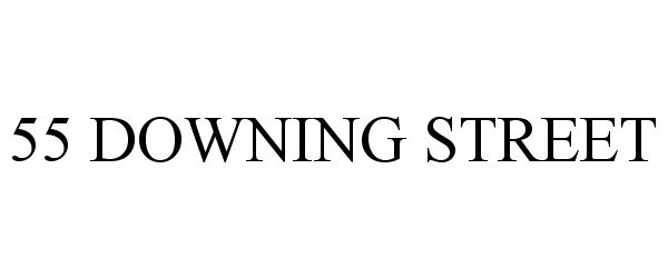 Trademark Logo 55 DOWNING STREET