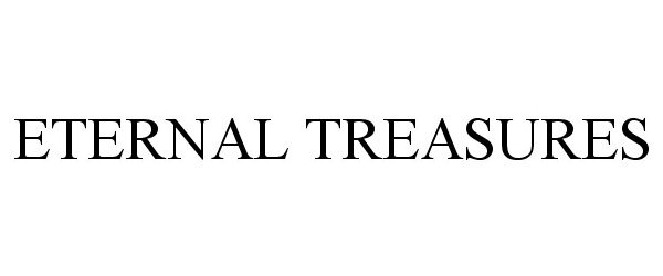  ETERNAL TREASURES