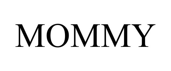 Trademark Logo MOMMY
