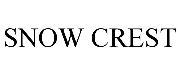 Trademark Logo SNOW CREST
