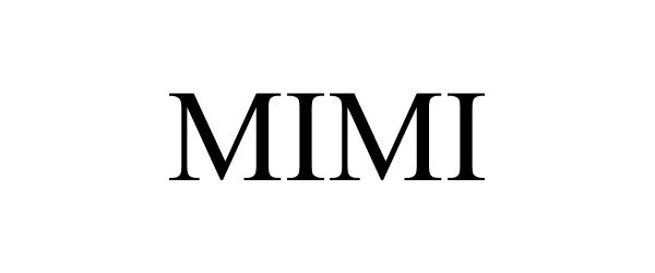 Trademark Logo MIMI