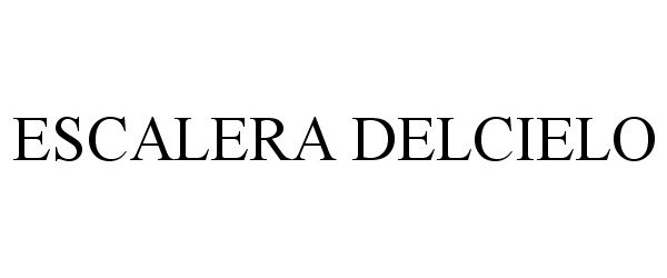 Trademark Logo ESCALERA DELCIELO