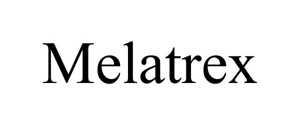 MELATREX