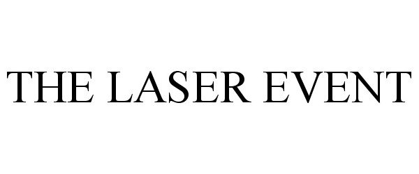 THE LASER EVENT