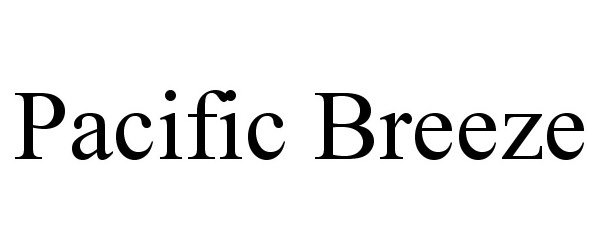 Trademark Logo PACIFIC BREEZE