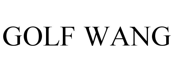 Trademark Logo GOLF WANG