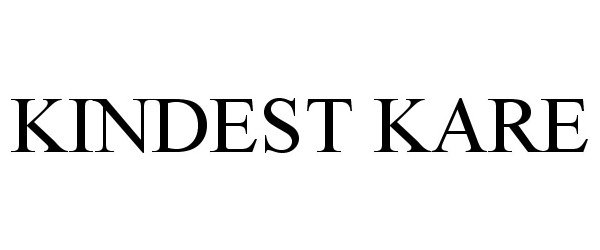 Trademark Logo KINDEST KARE