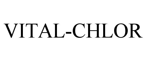 Trademark Logo VITAL-CHLOR