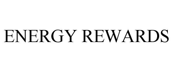 Trademark Logo ENERGY REWARDS