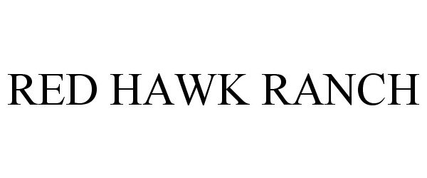 RED HAWK RANCH