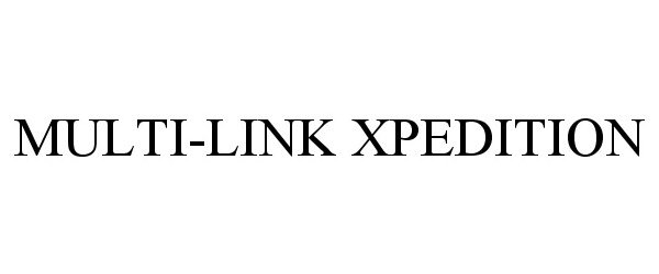 Trademark Logo MULTI-LINK XPEDITION