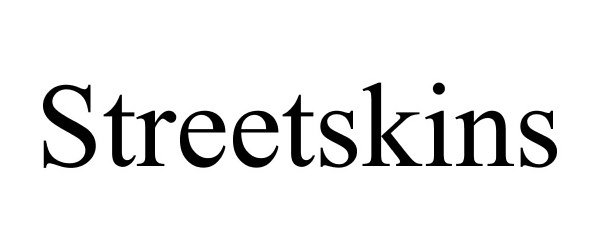  STREETSKINS