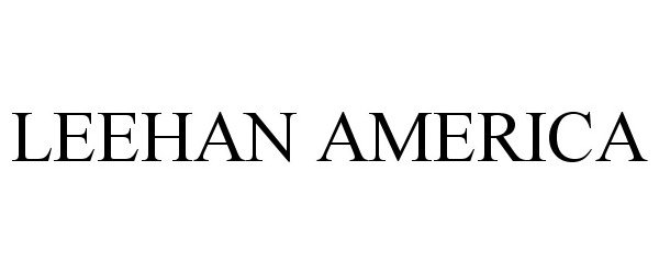  LEEHAN AMERICA