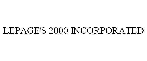  LEPAGE'S 2000 INCORPORATED