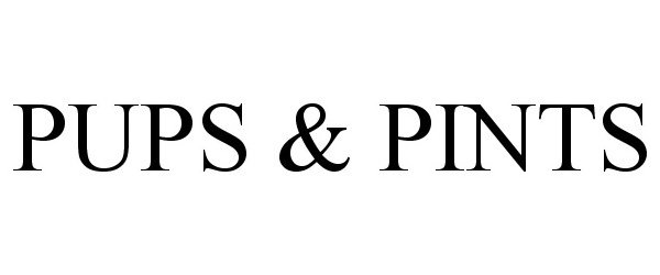 Trademark Logo PUPS &amp; PINTS