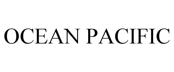 Trademark Logo OCEAN PACIFIC