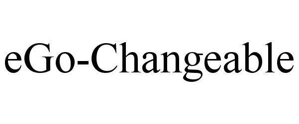 Trademark Logo EGO-CHANGEABLE