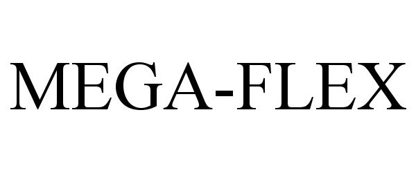 Trademark Logo MEGA-FLEX