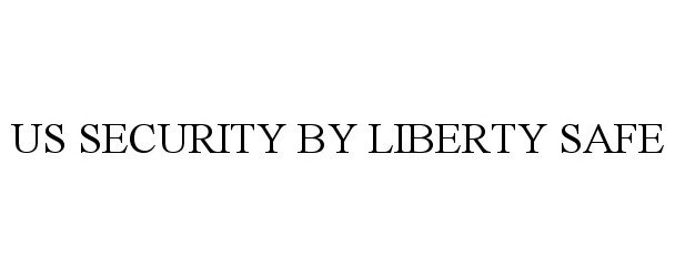  US SECURITY BY LIBERTY SAFE