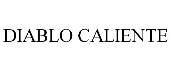 Trademark Logo DIABLO CALIENTE