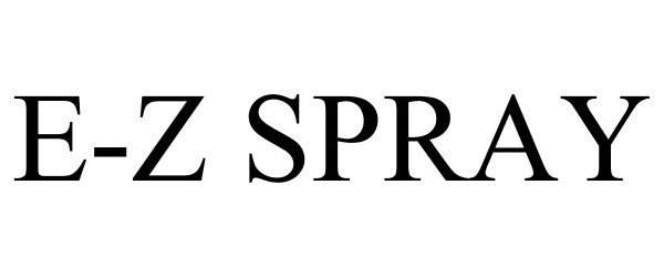 Trademark Logo E-Z SPRAY