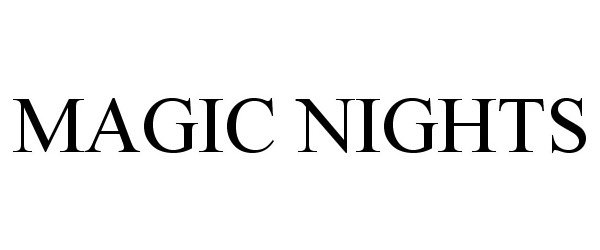  MAGIC NIGHTS