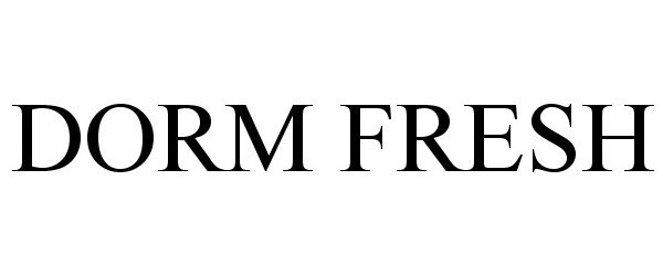 Trademark Logo DORM FRESH
