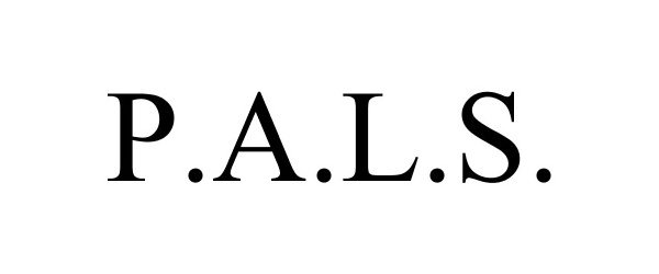  P.A.L.S.