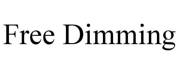  FREE DIMMING