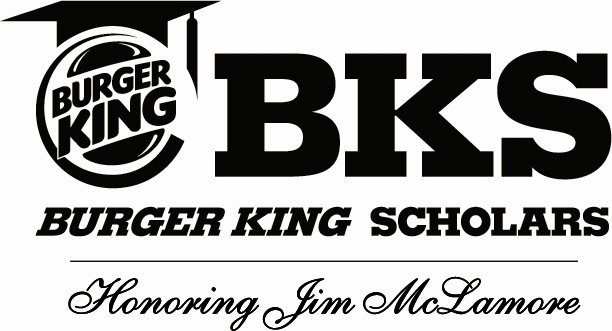  BURGER KING BKS BURGER KING SCHOLARS HONORING JIM MCLAMORE