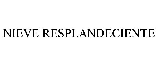 Trademark Logo NIEVE RESPLANDECIENTE