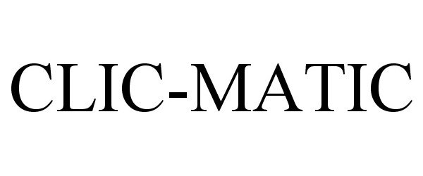Trademark Logo CLIC-MATIC
