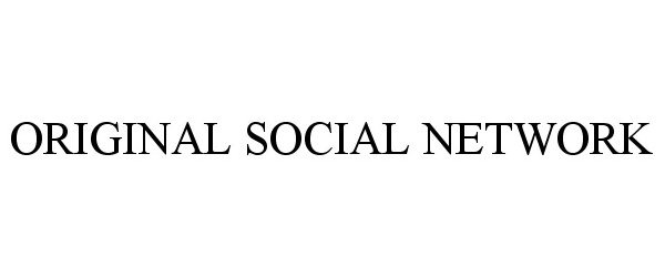  ORIGINAL SOCIAL NETWORK