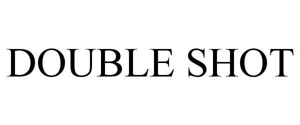 Trademark Logo DOUBLE SHOT