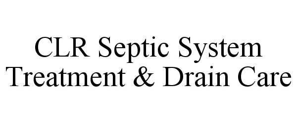  CLR SEPTIC SYSTEM TREATMENT &amp; DRAIN CARE