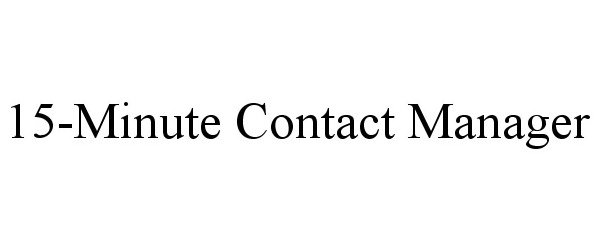  15-MINUTE CONTACT MANAGER