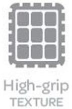  HIGH-GRIP TEXTURE