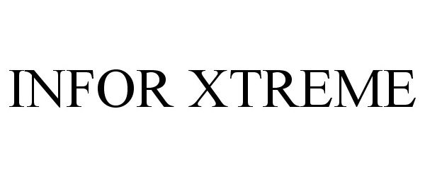 Trademark Logo INFOR XTREME