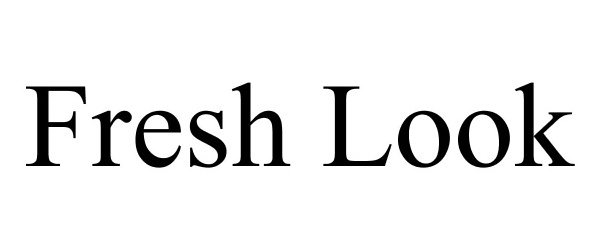 Trademark Logo FRESH LOOK