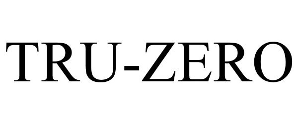 Trademark Logo TRU-ZERO